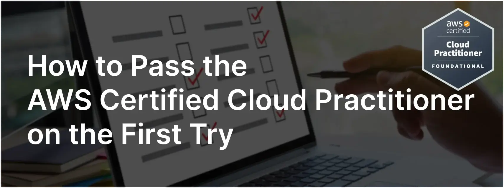 Pass AWS Certified Cloud Practitioner (CLF-C02) Exam on the First Attempt - ScrumPrep